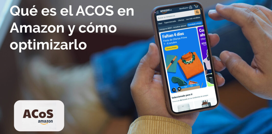 ¿Qué es el ACOS en Amazon y cómo optimizarlo para maximizar tus ganancias?